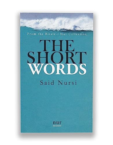 Stock image for The Short Words (From the Risale-i Nur Collection) for sale by Books Unplugged