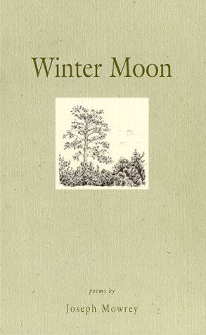 Imagen de archivo de Winter Moon: Poems a la venta por mountain