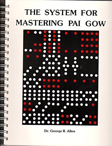 The System for Mastering Pai Gow (9780933554214) by Allen, George
