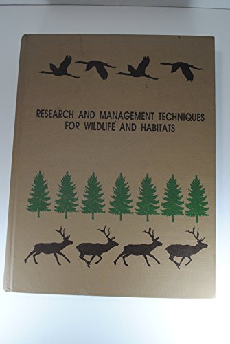 9780933564107: Research and Management Techniques for Wildlife and Habitats