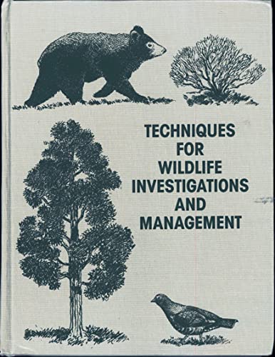 9780933564152: Techniques for Wildlife Investigation and Management