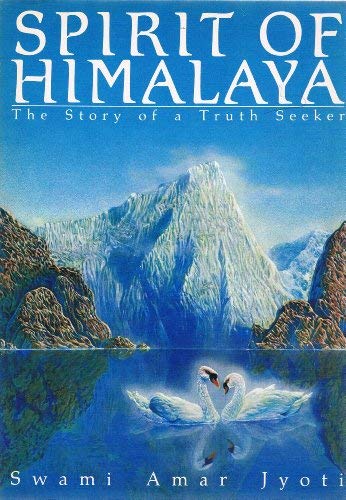 Imagen de archivo de Spirit of Himalaya: The Story of a Truth Seeker a la venta por ThriftBooks-Atlanta