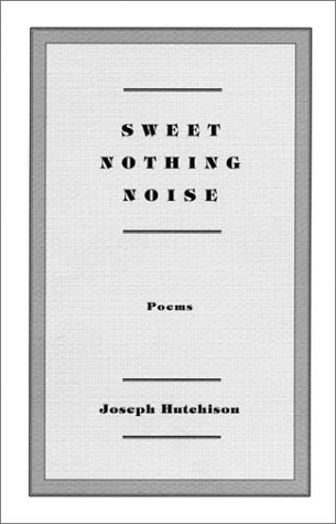 Imagen de archivo de Sweet Nothing Noise - SIGNED a la venta por Aamstar Bookshop / Hooked On Books