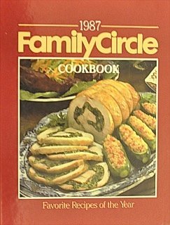 Stock image for 1987 Family Circle Cookbook for sale by ThriftBooks-Atlanta