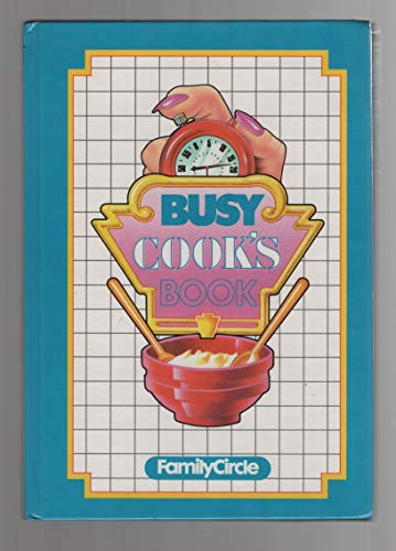 9780933585096: Busy cook's book