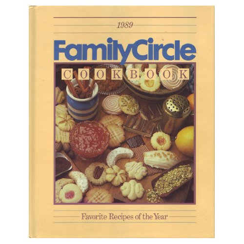 Stock image for Family Circle Cookbook, 1989 for sale by Better World Books: West