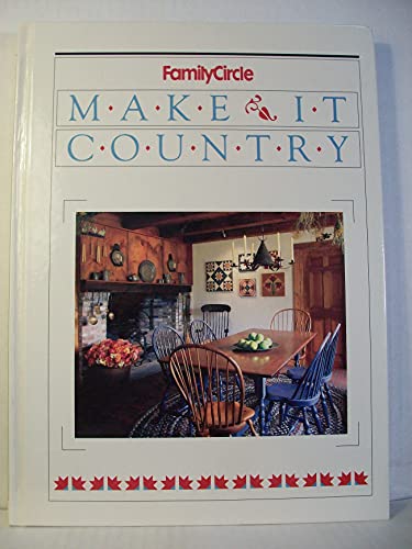 Beispielbild fr Make It Country zum Verkauf von Better World Books: West