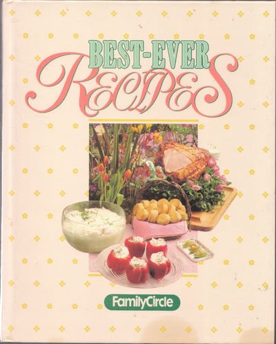 9780933585157: Family Circle Best Ever Recipes, Volume II