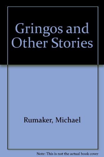 Imagen de archivo de Gringos and Other Stories: A New Edition a la venta por Books From California