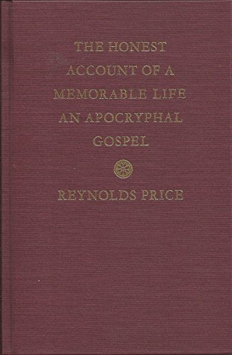 9780933598522: The Honest Account of a Memorable Life: An Apocryphal Gospel
