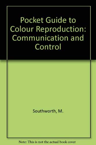 Stock image for Pocket Guide to Color Reproduction: Communication & Control for sale by Village Books and Music