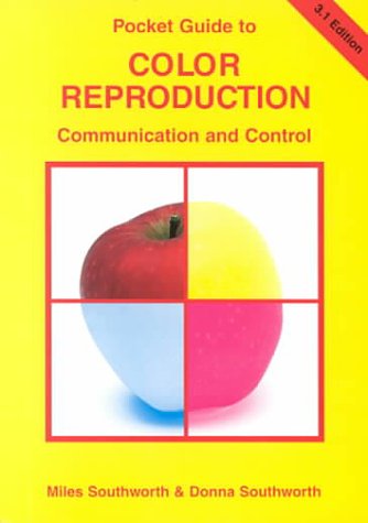 Beispielbild fr Pocket Guide to Color Reproduction: Communication & Control, 3.1 Edition zum Verkauf von Wonder Book