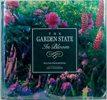 Stock image for The Garden State in Bloom for sale by New Legacy Books