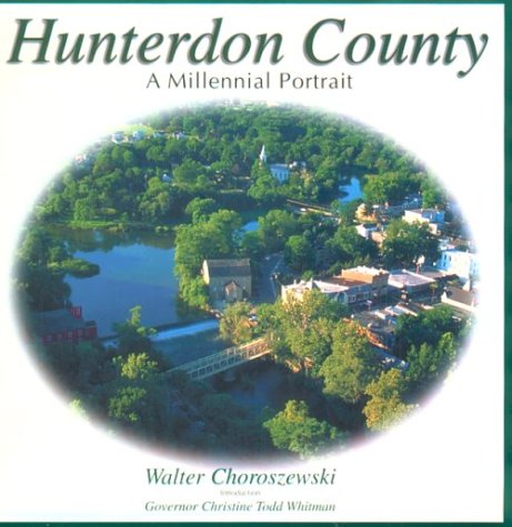 9780933605084: Hunterdon County : A Millennial Portrait
