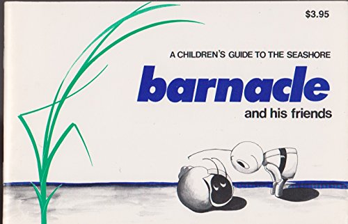 Beispielbild fr Barnacle and His Friends zum Verkauf von Wonder Book