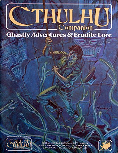 Imagen de archivo de Cthulhu Companion: Ghastly Adventures Erudite Lore (Call of Cthulhu Horror Roleplaying, #2304) a la venta por Front Cover Books