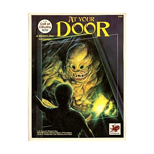 At Your Door (Call of Cthulhu Horror Roleplaying, Modern Era, #2326) (9780933635647) by L.N. Isynwill