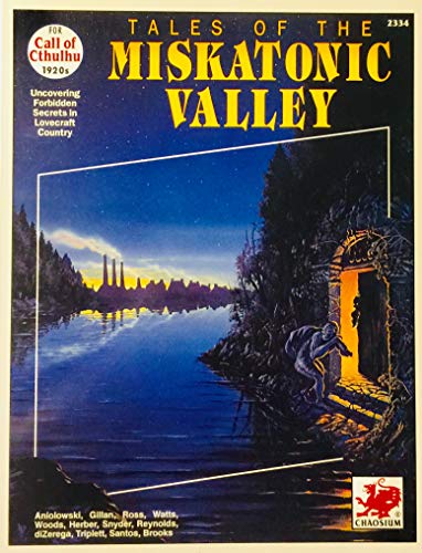 Imagen de archivo de Tales of the Miskatonic Valley (Call of Cthulhu - Adventures & Modules (Chaosium 1st-5.5 Editions)) a la venta por Noble Knight Games