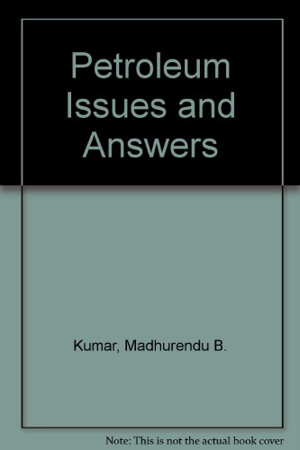 Stock image for Petroleum Issues and Answers for sale by Revaluation Books