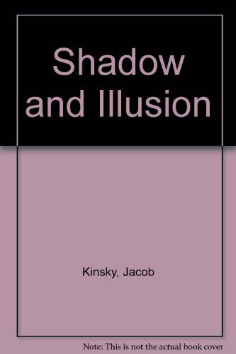 Stock image for Shadow and Illusion. SIGNED for sale by Bingo Used Books