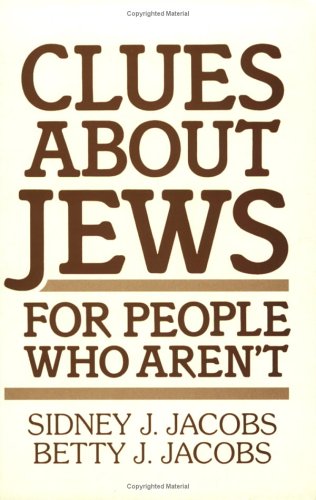 Beispielbild fr Clues About Jews for People Who Aren't zum Verkauf von Wonder Book