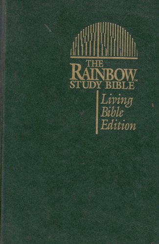 Stock image for The Rainbow Study Bible: Living Bible Edition (Green Imitation Leather) for sale by Half Price Books Inc.