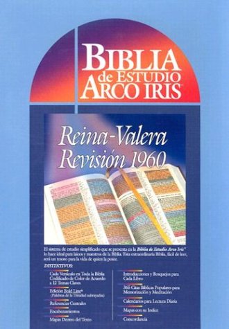La Biblia De Estudio Arco Iris: The Rainbow Study Bible Reina-Valera Revision 1960 (Burgundy Imitation Leather)