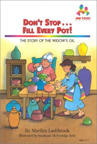 Imagen de archivo de Don't Stop.Fill Every Pot (Me Too!) a la venta por Once Upon A Time Books