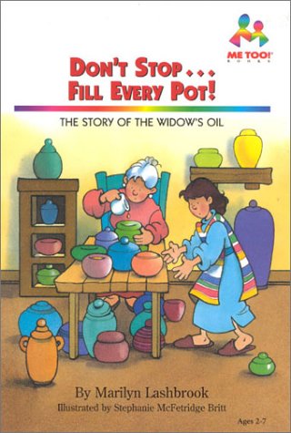 Stock image for Don't Stop.Fill Every Pot (Me Too!) for sale by Once Upon A Time Books