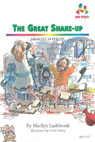 Imagen de archivo de The Great Shake-Up: Miracles in Philippi (Me Too!) a la venta por Front Cover Books