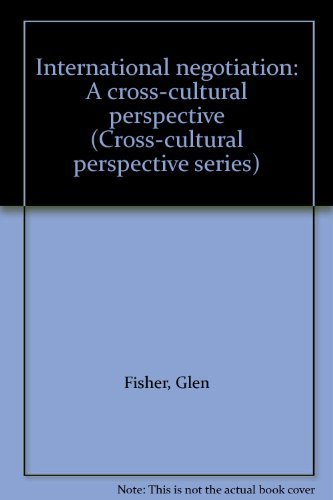 Stock image for International negotiation: A cross-cultural perspective (Cross-cultural perspective series) for sale by HPB-Red