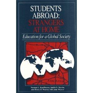 Stock image for Students Abroad : Strangers at Home: Education for a Global Society for sale by Better World Books