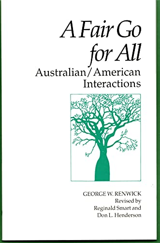 Beispielbild fr A Fair Go For All: Australian/American Interactions zum Verkauf von Ammareal