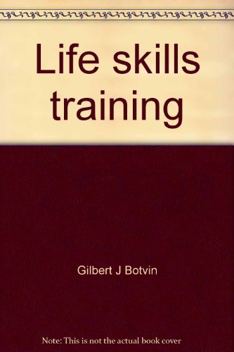 9780933665019: Life skills training: Student guide : level 1