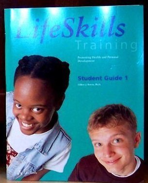 Beispielbild fr Life Skills Training: Promoting Health and Personal Development Level 1 zum Verkauf von Wonder Book