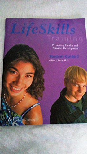 Beispielbild fr Life Skills Training: Promoting Health and Personal Development Level 2 zum Verkauf von Wonder Book