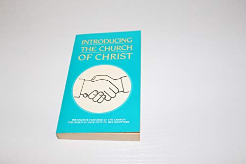 Stock image for Introduction to the Church of Christ: Distinctive Features of the Church Discussed by Over Fifty of for sale by ThriftBooks-Atlanta