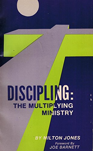 Beispielbild fr Discipling: The Multiplying Ministry zum Verkauf von Front Cover Books