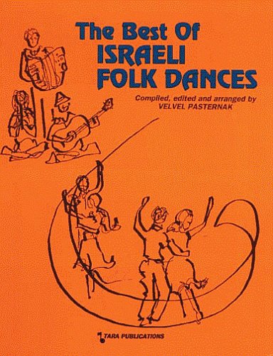 Imagen de archivo de The Best of Israeli Folk Dances a la venta por Books on the Square