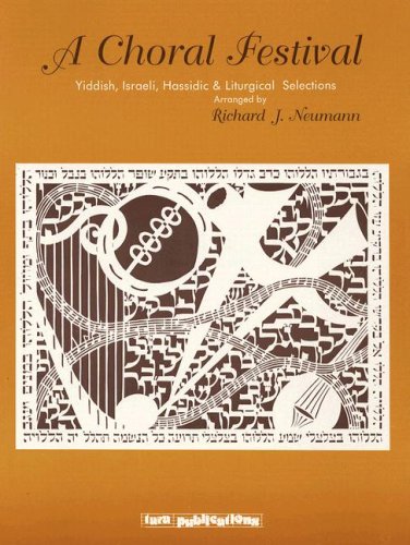 Imagen de archivo de A Choral Festival: Yiddish, Israeli, Hassidic & Liturgical Selections. a la venta por Henry Hollander, Bookseller