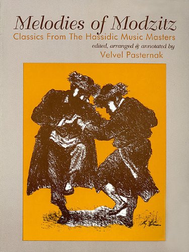 Beispielbild fr Melodies of Modzitz: Classics from the Hassidic Music Masters zum Verkauf von Buchpark