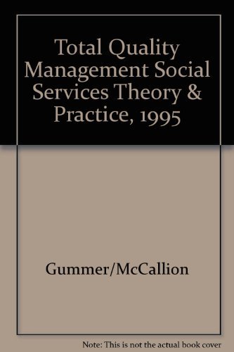 Imagen de archivo de Total Quality Management Social Services Theory & Practice, 1995 a la venta por Zubal-Books, Since 1961
