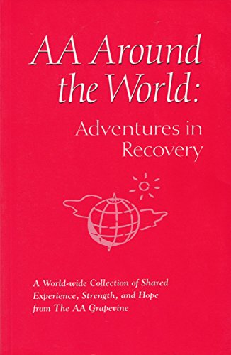 Immagine dell'editore per AA Around the World : Adventures in Recovery venduto da Better World Books: West