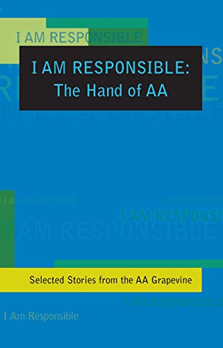 Beispielbild fr I Am Responsible : The Hand of AA zum Verkauf von Better World Books