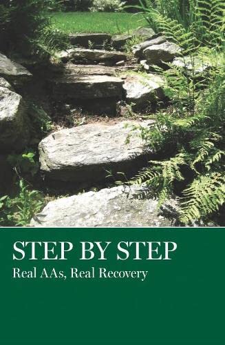Beispielbild fr Step by Step: Real Aas, Real Recovery zum Verkauf von ThriftBooks-Atlanta