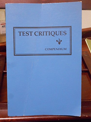 Beispielbild fr Test Critiques Compendium: Reviews of Major Tests from the Test Critiques Series zum Verkauf von Wonder Book