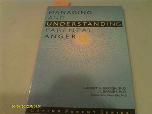 Stock image for Managing and Understanding Parental Anger for sale by ThriftBooks-Atlanta