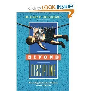 Stock image for Beyond Discipline: Parenting That Lasts a Lifetime for sale by Wonder Book