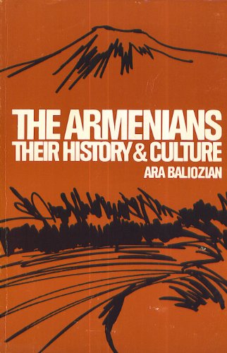 Stock image for THE ARMENIANS: Their History and Culture for sale by Russ States