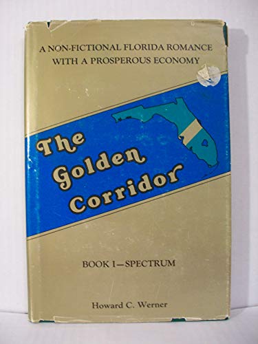 The Golden Corridor Book I-Spectrum